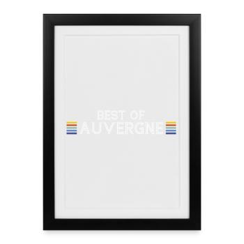 T-shirt drôle drôle Best of Auvergne - Affiche encadrée (27 × 37 cm) - noir - Devant