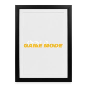 TOUJOURS EN MODE JEU - Affiche encadrée (27 × 37 cm) - noir - Devant