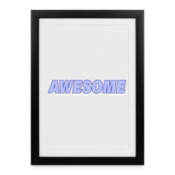 AWESOME - Framed poster (27 × 37 cm) - black - Front