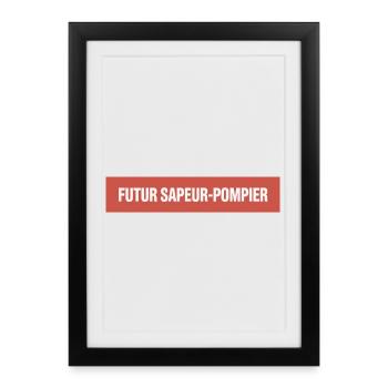 Futur Sapeur-Pompier Design humoristique enfant - Affiche encadrée (27 × 37 cm) - noir - Devant