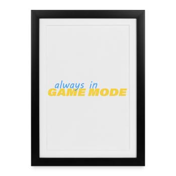 TOUJOURS EN MODE JEU - Affiche encadrée (27 × 37 cm) - noir - Devant