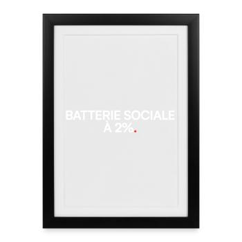 Social battery 2% humor fatigue - Framed poster (27 × 37 cm) - black - Front