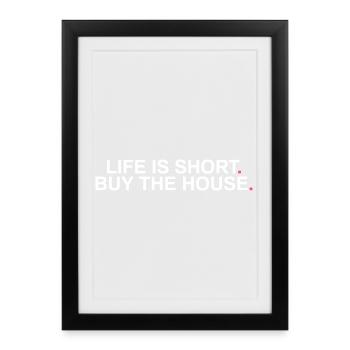 La vie est courte Agent immobilier drôle Agent immobilier - Affiche encadrée (27 × 37 cm) - noir - Devant