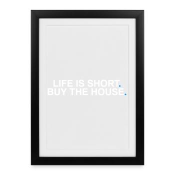 La vie est courte Agent immobilier drôle Agent immobilier - Affiche encadrée (27 × 37 cm) - noir - Devant