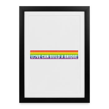 L’amour peut construire un pont Conception arc-en-ciel - Affiche encadrée (27 × 37 cm) - noir - Devant