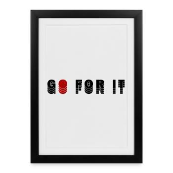 GO FOR IT - Gerahmtes Poster (27 × 37 cm) - Schwarz - Vorne
