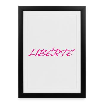 libérte - Affiche encadrée (27 × 37 cm) - noir - Devant