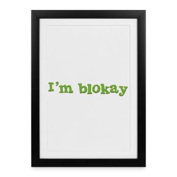 Je m’appelle blokay - Affiche encadrée (27 × 37 cm) - noir - Devant