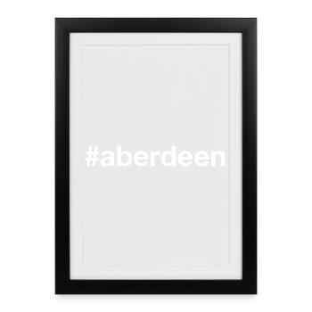 ABERDEEN Scotland Hashtag - Framed poster (27 × 37 cm) - black - Front