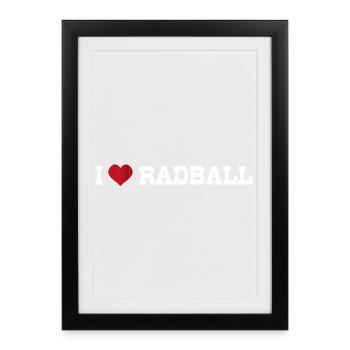 I Love Radball, Radballer, Hallenradsport - Gerahmtes Poster (27 × 37 cm) - Schwarz - Vorne