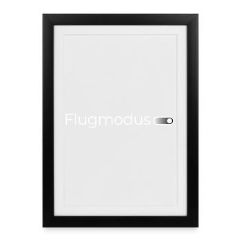 Flugmodus an. – Minimalistisches Design in Weiß - Gerahmtes Poster (27 × 37 cm) - Schwarz - Vorne