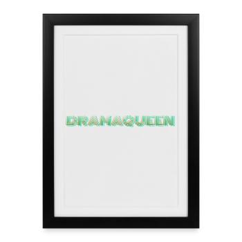 Reine du drame - Affiche encadrée (27 × 37 cm) - noir - Devant