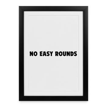 No Easy Rounds – Fighter Mindset Design| BJJ & MMA - Affiche encadrée (27 × 37 cm) - noir - Devant