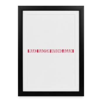make racism wrong again - Framed poster (27 × 37 cm) - black - Front