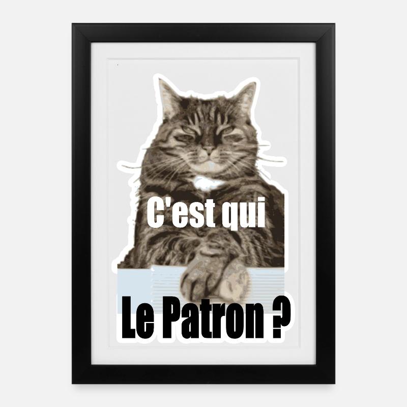 C'est qui le patron - Affiche encadrée (27 × 37 cm) - noir
