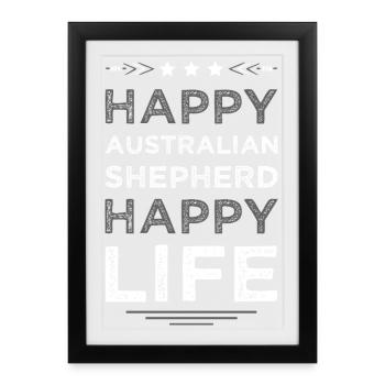 Happy Aussie Shepherd Life - Framed poster (27 × 37 cm) - black - Front