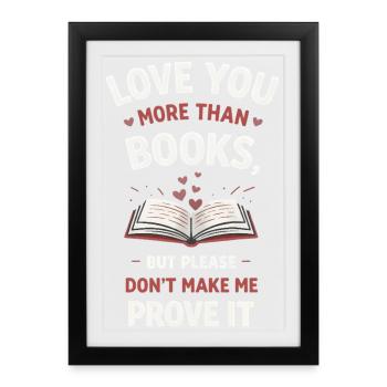 Je t’aime plus que des livres qui lisent de la littérature - Affiche encadrée (27 × 37 cm) - noir - Devant