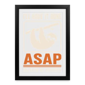 ASAP Slow Sloth Motif - Framed poster (27 × 37 cm) - black - Front