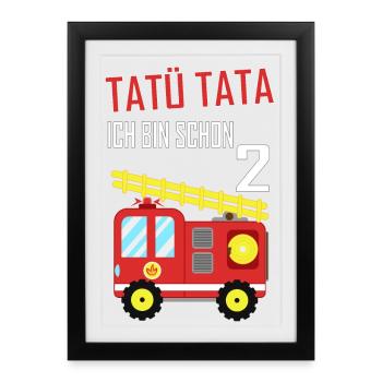 Feuerwehr Tatü Tata Ich bin schon 2. Geburtstag - Gerahmtes Poster (27 × 37 cm) - Schwarz - Vorne