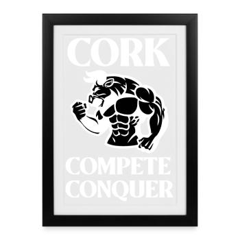 Cork Compete Conquer, Cork Ireland - Framed poster (27 × 37 cm) - black - Front