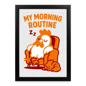 Ma routine matinale : Détendez-vous ! - Affiche encadrée (27 × 37 cm) - noir - Devant