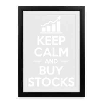 Keep Calm and Buy Stocks - Framed poster (27 × 37 cm) - black - Front