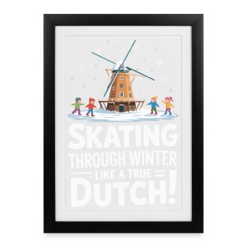 Patiner en hiver comme un vrai Hollandais - Affiche encadrée (27 × 37 cm) - noir - Devant