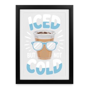 Café glacé glacé mais pas froid Disant été - Affiche encadrée (27 × 37 cm) - noir - Devant