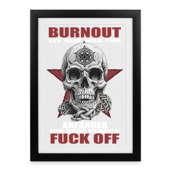 Burnout is for beginners - Framed poster (27 × 37 cm) - black - Front