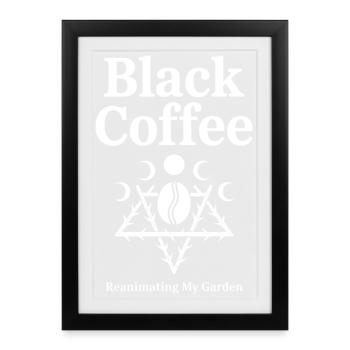 Renaissance du Black Coffee Garden - Affiche encadrée (27 × 37 cm) - noir - Devant