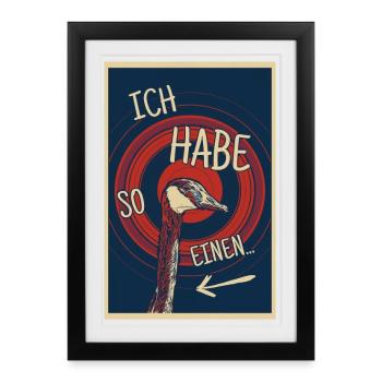Ich habe so einen Hals - Gänsehals witzig - Gerahmtes Poster (27 × 37 cm) - Schwarz - Vorne