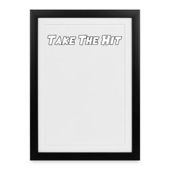 Take The Hit - Framed poster (27 × 37 cm) - black - Front
