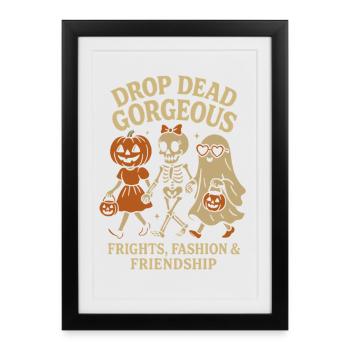 Drop Dead Gorgeous – Mode d’Halloween et amis - Affiche encadrée (27 × 37 cm) - noir - Devant