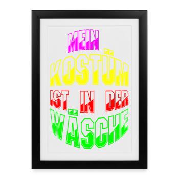My costume is in the laundry Carnival outfit - Framed poster (27 × 37 cm) - black - Front