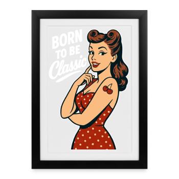Rockabilly Pin-Up Born Classic Retro Gift - Framed poster (27 × 37 cm) - black - Front