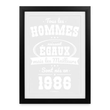 40 ans - Les meilleurs sont nés en 1986 - Affiche encadrée (27 × 37 cm) - noir - Devant