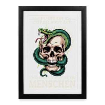 Tu te lèves de bonne humeur, tu te sens à l’aise - Affiche encadrée (27 × 37 cm) - noir - Devant