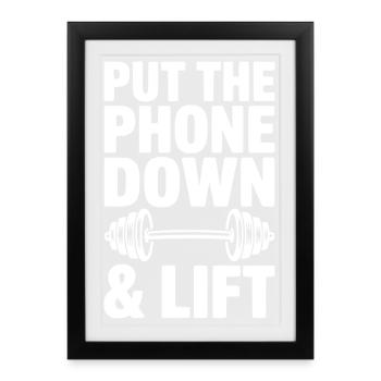 Pose le téléphone et lève - Affiche encadrée (27 × 37 cm) - noir - Devant