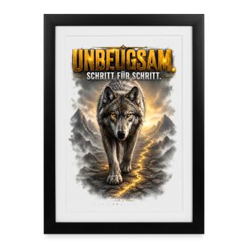 Unbeugsam - Schritt für Schritt/Wolf Motiv - Gerahmtes Poster (27 × 37 cm) - Schwarz - Vorne
