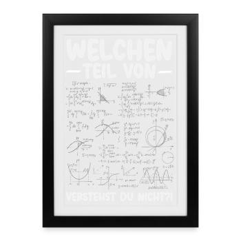 Mathe Verstehst Du Nicht - Gerahmtes Poster (27 × 37 cm) - Schwarz - Vorne
