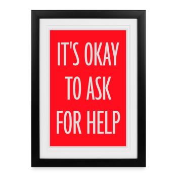 Il est normal de demander de l’aide, d’aide, de questions en disant le logo - Affiche encadrée (27 × 37 cm) - noir - Devant