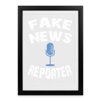 fake news reporter, fausse nouvelle chemise - Affiche encadrée (27 × 37 cm) - noir - Devant
