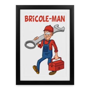 Bricole-man - Affiche encadrée (27 × 37 cm) - noir - Devant