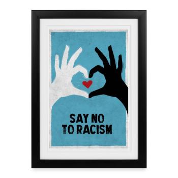 Dites non au racisme – Sag nein zu Rassismus - Affiche encadrée (27 × 37 cm) - noir - Devant