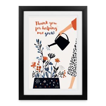 Danke Lehrer – Blumenwachstum Poster - Gerahmtes Poster (27 × 37 cm) - Schwarz - Vorne
