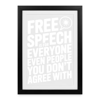 Meinungsfreiheit ist für alle, auch für Menschen, die Sie nicht kennen - Gerahmtes Poster (27 × 37 cm) - Schwarz - Vorne