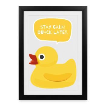 Restez calme, coin-coin plus tard Duck Design - Affiche encadrée (27 × 37 cm) - noir - Devant