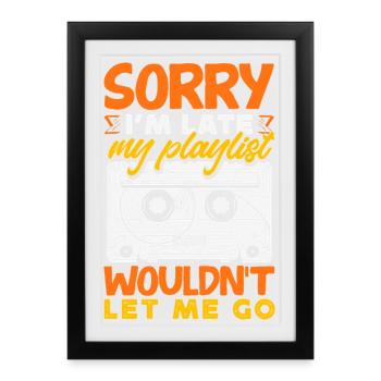 Sorry I'm late. - Framed poster (27 × 37 cm) - black - Front
