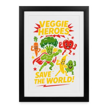 Veggie Heroes pour les végétaliens, les végétariens et les gourmands - Affiche encadrée (27 × 37 cm) - noir - Devant