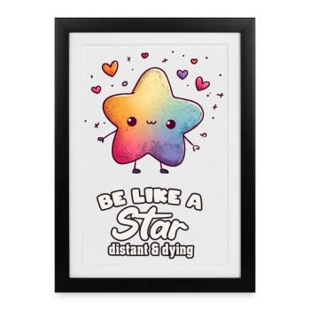 Be Like a Star - Framed poster (27 × 37 cm) - black - Front